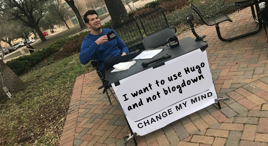 I want to use hugo and not blogdown change my mind